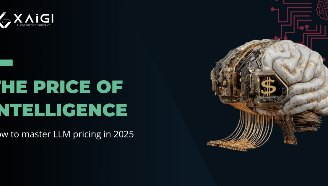 The Price of Intelligence: Mastering LLM Pricing and Enterprise AI Cost Optimization in 2025 The Price of Intelligence: Mastering LLM Pricing and Enterprise AI Cost Optimization in 2025